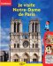 Je visite Notre-Dame de Paris