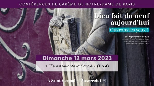 Conférence de carême de Notre-Dame de Paris du 12 mars 2023